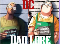 DC: Dad Lore