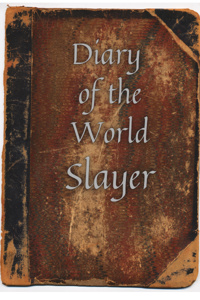 Diary of the World Slayer