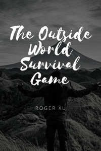 The Outside world Survival Game