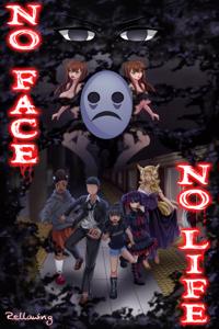 No Face, No Life