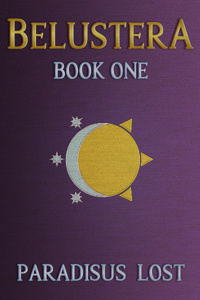 Belustera: Paradisus Lost