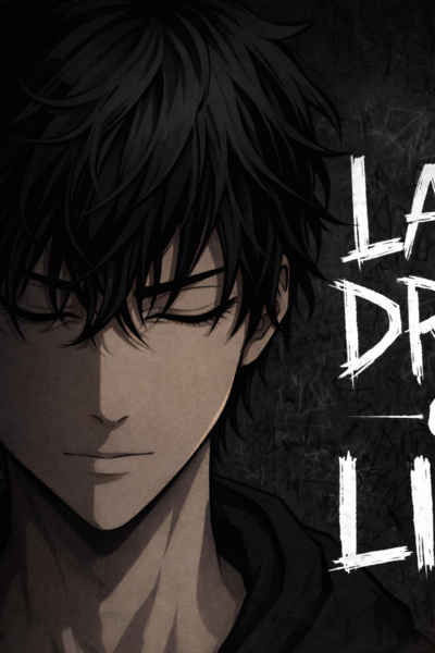 THE LAST DROP. OF LIFE