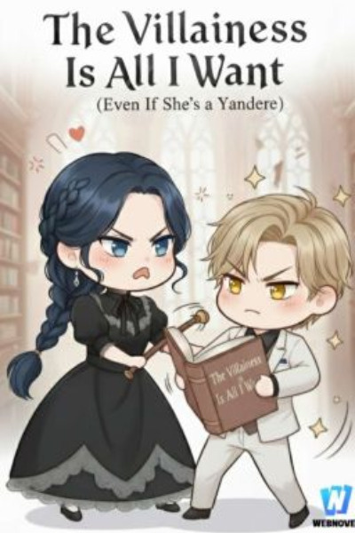 The Villainess Is All I Want (Even if She’s a Yandere)