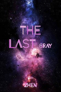 The Last Gray