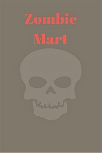 ZombieMart