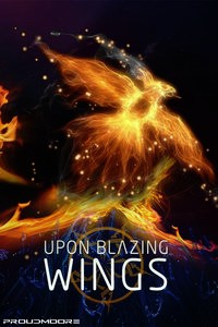 Upon Blazing Wings