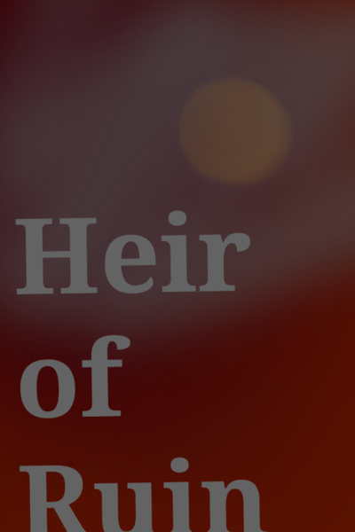 Heir of ruin
