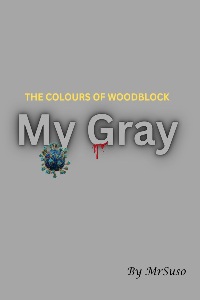 The colours of Woodblock: My Gray