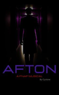 Afton: The FNAF Musical