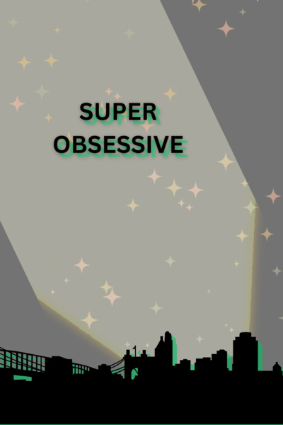 Super Obsessive