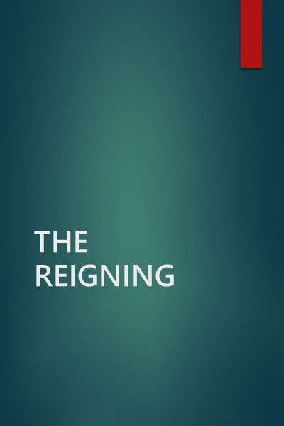 The Reigning