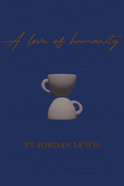 A Love of Humanity