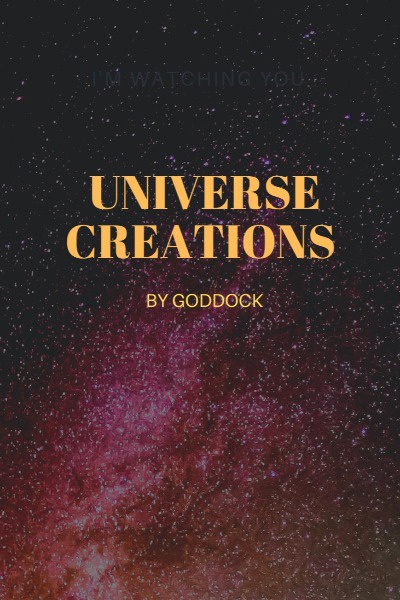 Universe creations