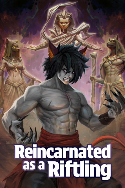 Reincarnated as a Riftling [Weak to Strong LitRPG]
