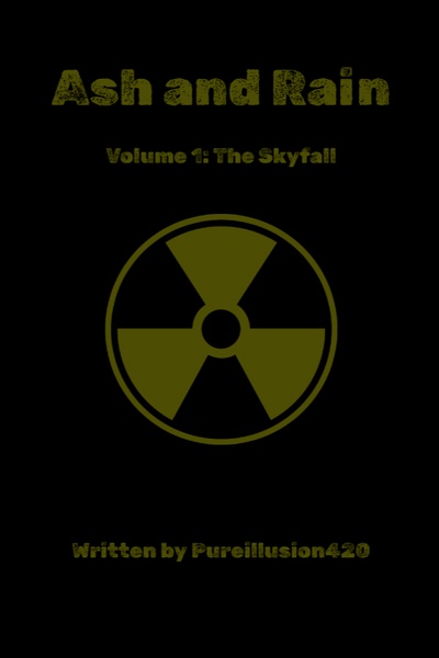 Ash And Rain Vol. 1: The Skyfall