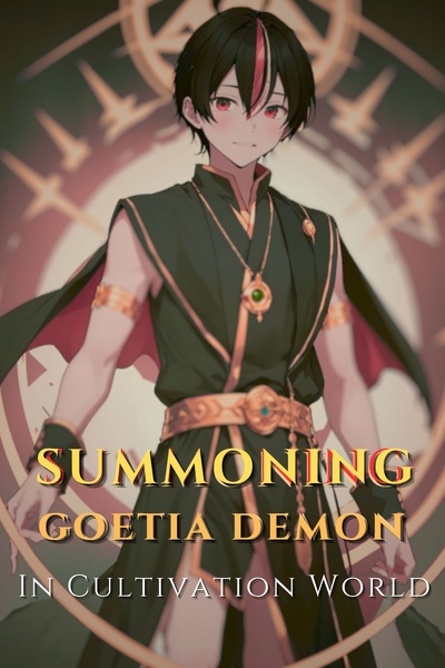 Summoning Goetia Demon In Cultivation World