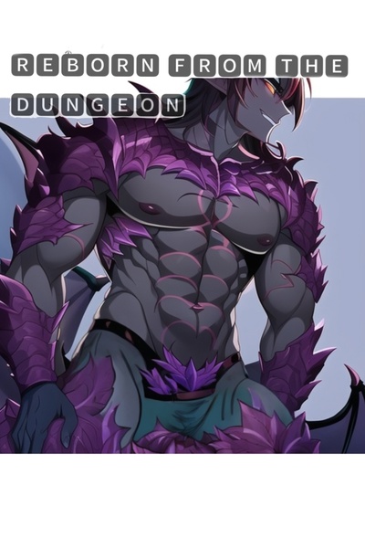 Reborn from the Dungeon